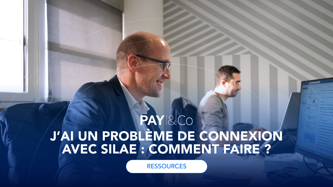 Problèmes de connexion à SILAE : toutes les solutions