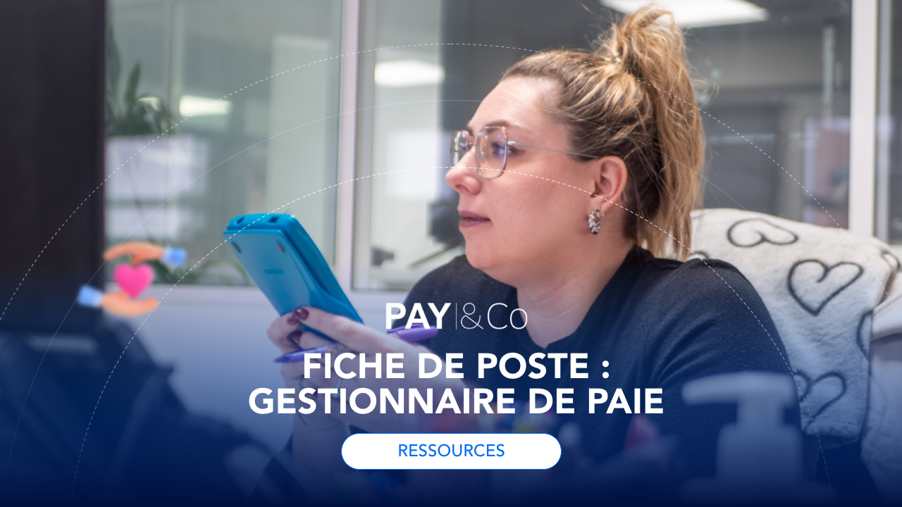 Fiche de poste Gestionnaire de Paie en 2025