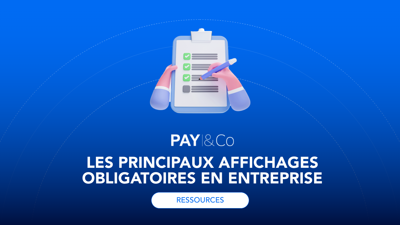 Les principaux affichages obligatoires en entreprise