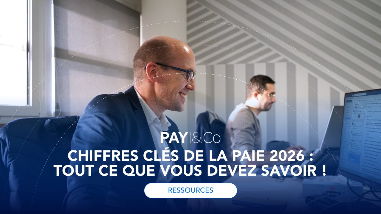 Chiffres Clés de la Paie 2026 : Tout ce que vous devez savoir en France